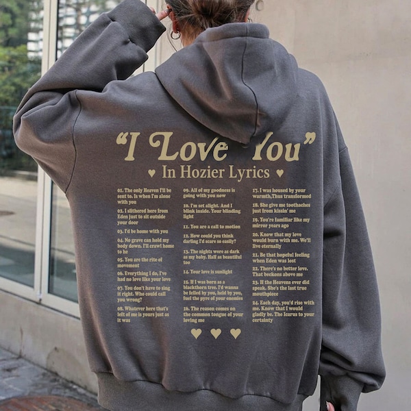 Ich liebe dich in Hozier Lyrics Crewneck Sweatshirt, Hozier Merch Shirt, Hozier Geschenke, verschiedene Möglichkeiten sagen, ich liebe dich in Lyrics Hoodie