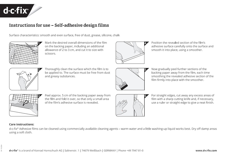 May include: Instructions for use for d-c-fix self-adhesive design films. The image shows a step-by-step guide with illustrations and text. The steps include cutting, cleaning, applying, and smoothing the film. Care instructions are also provided.