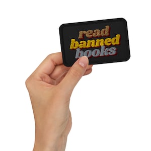 Read Banned Books Embroidered patches // Punk Patches, Bookish Jacket Patch, Reader Gift, Bookworm, Applique, Librarian Gift, Social Justice