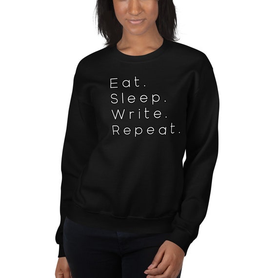 Eat Sleep Write Repeat Writer Gift T-Shirt Eat Sleep Write Repeat Writer Gift T-Shirt