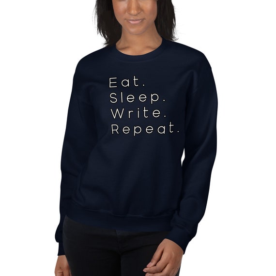 Eat Sleep Write Repeat Writer Gift T-Shirt Eat Sleep Write Repeat Writer Gift T-Shirt