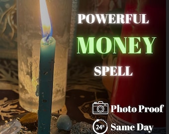 May include: A lit teal candle with dripping wax, next to a clear glass and a red bottle. The image has the text "POWERFUL MONEY SPELL" and "Photo Proof" and "Same Day". Various crystals and stones are at the base of the candle.