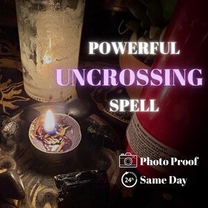 May include: A small purple tea light candle with herbs on top, lit and placed on a dark circular tray with black stones. Next to it is a tall red bottle and a glass candle holder. Text reads: POWERFUL UNCROSSING SPELL, Photo Proof, 24h Same Day.