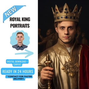 Personalized King Royal Portrait from Photo | Renaissance Portrait | Custom Man Portrait | Digital download | Valentine&#39;s Day Gift