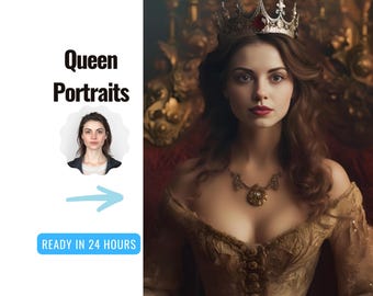 Custom Royal Portrait from Photo | Renaissance Portrait | Historical Custom Queen Portrait | Royal Portrait | Christmas Gift