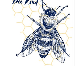 Bee Kind Poster, Bee and Honey Poster