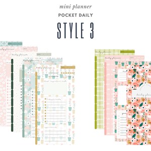 May include: A selection of mini pocket daily planners, Style 3, with floral and geometric designs in pastel shades. The planners include various layouts for daily planning, such as to-do lists and schedules. The text "mini planner POCKET DAILY" and "STYLE 3" are visible.