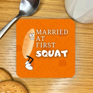 Sottobicchiere Sposato al primo squat, Regalo ispirato a Sposato a prima vista, Tazza divertente, Sottobicchiere ispirato a Penny Georges, Baguette, Fan della Reality TV