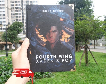 Fourth Wing Xaden’s POV • Fourth Wing Book • Fourth Wing Hard Copy • Xaden Riorson • Wing Leader • Fanfic Bookbinding • Rebinding Book