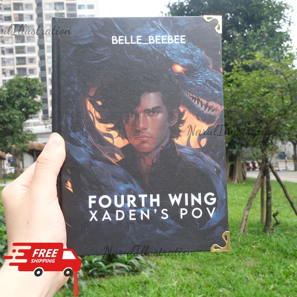 Fourth Wing Xaden’s POV • Fourth Wing Book • Fourth Wing Hard Copy • Xaden Riorson • Wing Leader • Fanfic Bookbinding • Rebinding Book