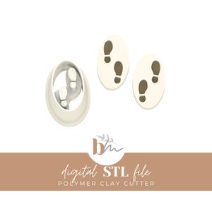 May include: A digital STL file for a polymer clay cutter. The image shows three white oval shapes with brown footprints. One oval has a 3D footprint design. The text "digital STL file" and "polymer clay cutter" is visible.