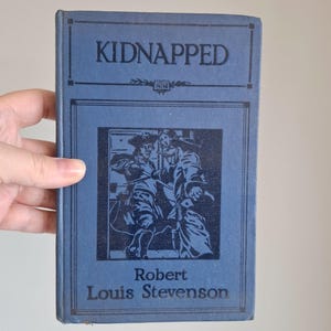 Robert Louis Stevenson Kidnapped Books for Childrens Book Classic Teacher Gift Ideas Vintage Book Illustrated Antiquarian Books for Kids 30s