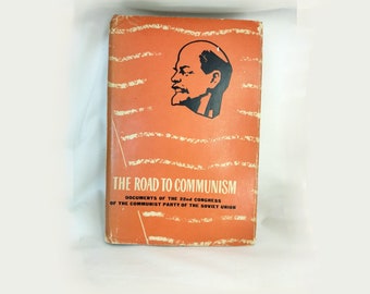 The Road to Communism Collectable Book Russian History