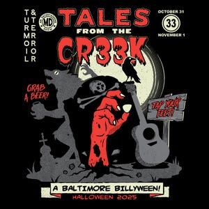 Könnte beinhalten: Schwarze Grafik mit einer roten Zombiehand, die eine Gitarre hält, einem Raben und dem Text "TALES FROM THE CR33K". Enthält auch "A BALTIMORE BILLYWEEN! HALLOWEEN 2025", "Grab a Beer!" und "Tap Your Feet!" im Halloween-Thema.