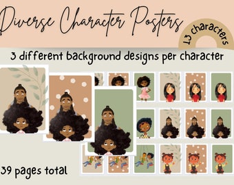 May include: A set of 39 printable posters featuring 13 diverse characters with 3 different background designs per character. The posters feature illustrations of people with different skin tones and hairstyles. The text on the poster reads "Diverse Character Posters" and "3 different background designs per character".