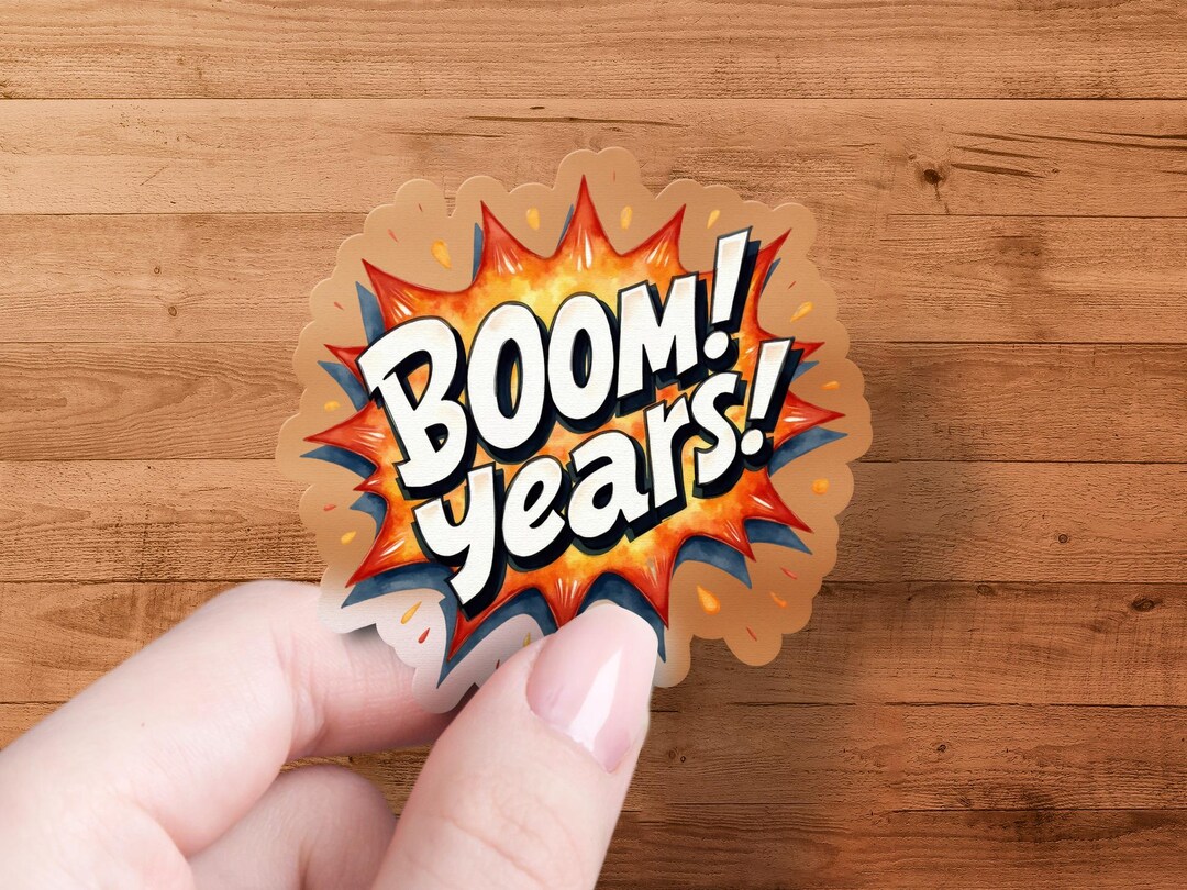 Boom Years Sticker, Celebration Sticker, Positive Sticker, Achievement ...