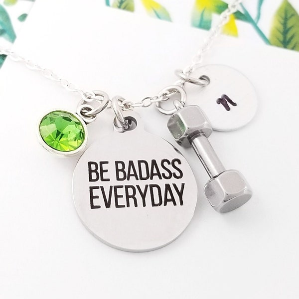 Be Badass Everyday Necklace - Workout Necklace - Fitness Necklace - Dumbbell Necklace Weightlifting Necklace - Crossfit Necklace