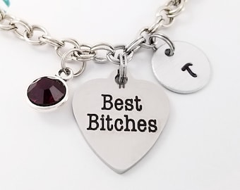 Best Bitches Bangle - Best Friends Charm Bracelet - Personalized Bangle - Custom Gift - Initial Bracelet - Gift for Best Friend Bracelet