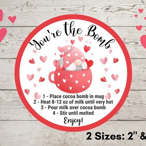 Hot Cocoa Bomb Tags, You Are The Bomb Valentine Tag, Valentine Gnome Hot Chocolate Bomb Tag