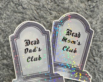 Sticker Club des parents morts | Sticker vinyle humour noir | Humour de deuil | autocollant gothique de pierre tombale | Sticker commémoratif holographique
