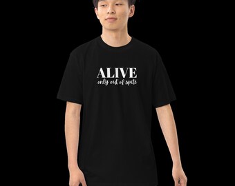 T-shirt Alive (sarcasme)