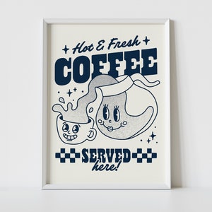 HOT & FRESH COFFEE Print | Retro Coffee Wall Art | Cute Illustration | Cartoon Character | Cafe Decor | Kitchen Decor | Gift | High Quality