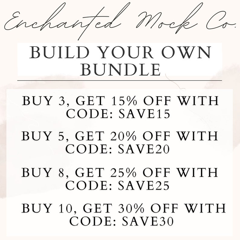 May include: Text graphic with the words "Enchanted Mock Co." and "Build Your Own Bundle".  Below the title, there are four lines of text with discount offers: "Buy 3, Get 15% Off With Code: SAVE15", "Buy 5, Get 20% Off With Code: SAVE20", "Buy 8, Get 25% Off With Code: SAVE25", and "Buy 10, Get 30% Off With Code: SAVE30".