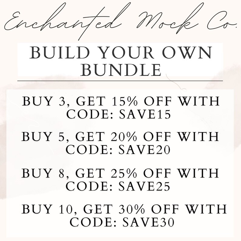 May include: Text graphic with the words "Enchanted Mock Co." and "Build Your Own Bundle".  Below the title, there are four lines of text with discount offers: "Buy 3, Get 15% Off With Code: SAVE15", "Buy 5, Get 20% Off With Code: SAVE20", "Buy 8, Get 25% Off With Code: SAVE25", and "Buy 10, Get 30% Off With Code: SAVE30".
