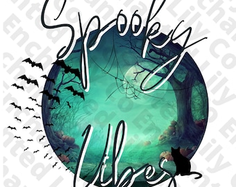 Spooky Vibes PNG- Sublimation Digital Download,Halloween sublimation, Witchy png,Halloween png, Spooky designs, Spooky Halloween png