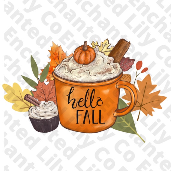 Hello Fall Coffee Drink Png,Autumn Sublimation Designs, Pumpkin Latte png,Coffee Sublimation Png,Fall tshirt,Fall Drink Design,Pumpkin Spice