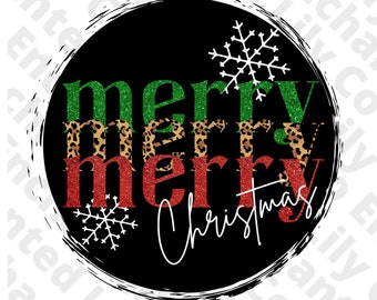 May include: A black circle with a white grunge border features the text "merry Christmas" in green, leopard print, and red glitter. The text is layered with the word "merry" appearing three times. Two white snowflakes are on either side of the text.