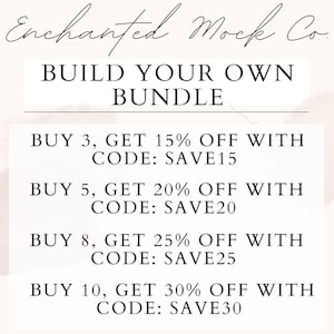 May include: Text graphic with the words "Enchanted Mock Co." and "Build Your Own Bundle".  Below the title, there are four lines of text with discount offers: "Buy 3, Get 15% Off With Code: SAVE15", "Buy 5, Get 20% Off With Code: SAVE20", "Buy 8, Get 25% Off With Code: SAVE25", and "Buy 10, Get 30% Off With Code: SAVE30".