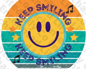 Keep smiling PNG for Sublimation Download, Tshirt Design, Retro Sublimation, Hippie Png, Boho png, Retro png, Hippie Sublimation,Smile png