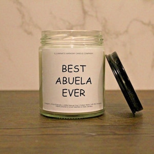 Best Abuela Ever Candle | Abuela Gift | Gift For Grandmother | Mother&#39;s Day Gift |Gift For Latino Grandmother |Spanish Grandma Birthday Gift