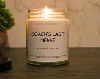 Coach's Last Nerve Candle | Funny Candles |Personalized Candle Gift |Last Nerve Candle |Funny Gift |Gift For Her |Gift For Him |Holiday Gift