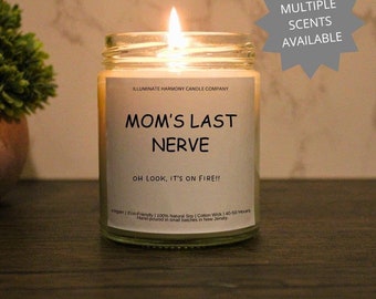 Mom's Last Nerve Candle | Funny Candles | Personalized Candle Gift | Last Nerve Candle | Funny Mom Candles | Gift For Her | Holiday Gift