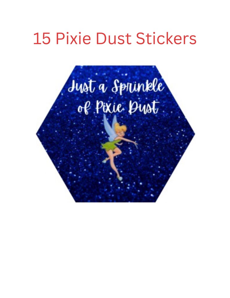 Puede incluir: Una hoja de 15 pegatinas con un fondo azul brillante y un hada de dibujos animados. El texto "Just a Sprinkle of Pixie Dust" se muestra en la pegatina. Las palabras "15 Pixie Dust Stickers" est&aacute;n en texto rojo en la parte superior.