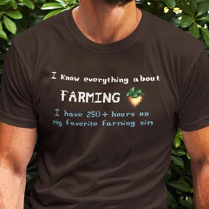 I know everything about farming shirt - funny pixel art cozy game tee for farming simulation fans, retro gamer top, virtual farmer humor
