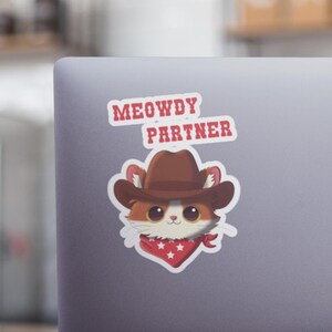 Sticker chat miaou, partenaire miaou, chat de cow-boy, chaton mignon, meme drôle, western country, cadeau pour personne chat, amoureux des félins, propriétaire d'un animal de compagnie, amour de chat