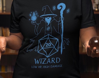 Wizard dnd T-shirt - Low HP High Damage tee for tabletop RPG players, D20 dice lovers, fantasy roleplay magic class gift - critical roll
