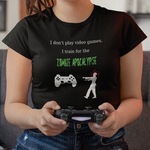 Zombie apocalypse, apocalypse t shirt, training, video games, ps controller, post apocalyptic, survivor, survival, target, skills, killer