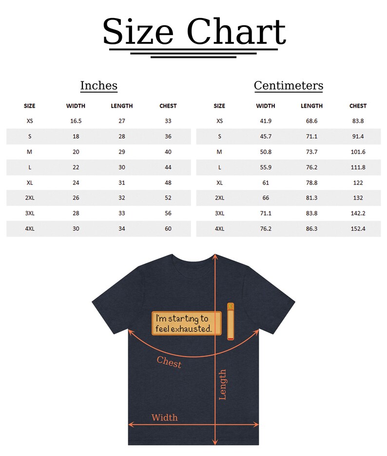 Peut inclure: Un t-shirt bleu marine avec un tableau des tailles et le texte "Size Chart" en haut. Le tableau comprend des mesures en pouces et en centim&egrave;tres pour la largeur, la longueur et la poitrine, des tailles XS &agrave; 4XL. Le t-shirt a le texte "I'm starting to feel exhausted."