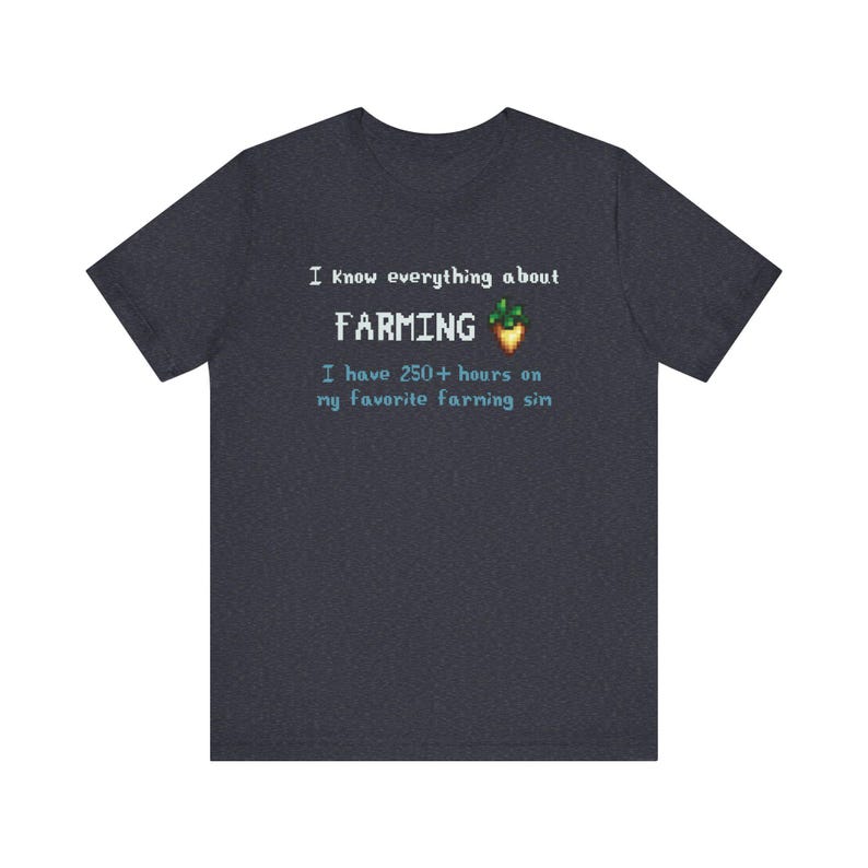 I know everything about farming shirt - funny pixel art cozy game tee for farming simulation fans, retro gamer top, virtual farmer humor Heather Navy