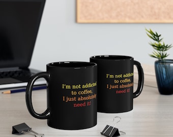 Mug accro au café, pas accro au café, besoin de café, dépendance au café, accro au café, tasses drôles, pour amateur de café, tasses à café, -mug
