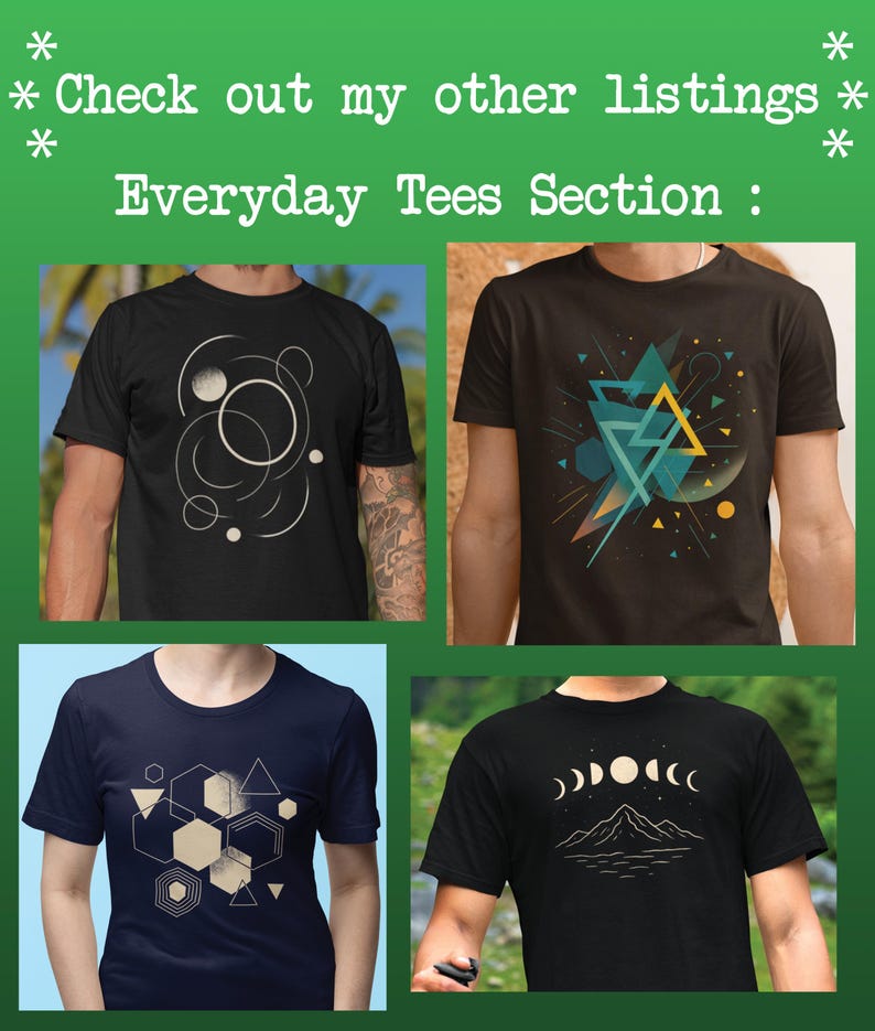 May include: A promotional image showcasing four different graphic t-shirts. The shirts are black and navy blue, each featuring unique geometric and celestial designs in white and gold. The text "Check out my other listings" and "Everyday Tees Section" is displayed at the top.