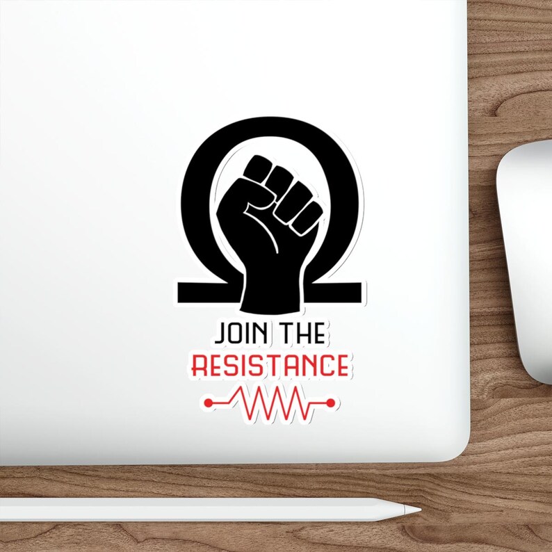 Resistor Button Sticker Join the Resistance Sticker - Funny Science Pun With Ohm Symbol ...