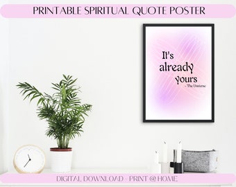 Printable Spiritual Poster, Affirmations from The Universe, Manifestation Quotes, Pink Aura Energy, Print At Home Poster, It's Already Yours
