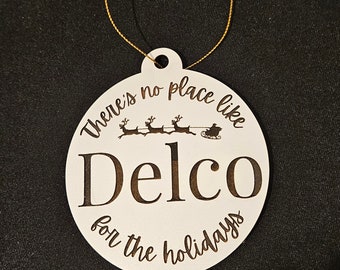 There's no place like Delco for the holidays ornament, delco ornament, Delaware County ornament