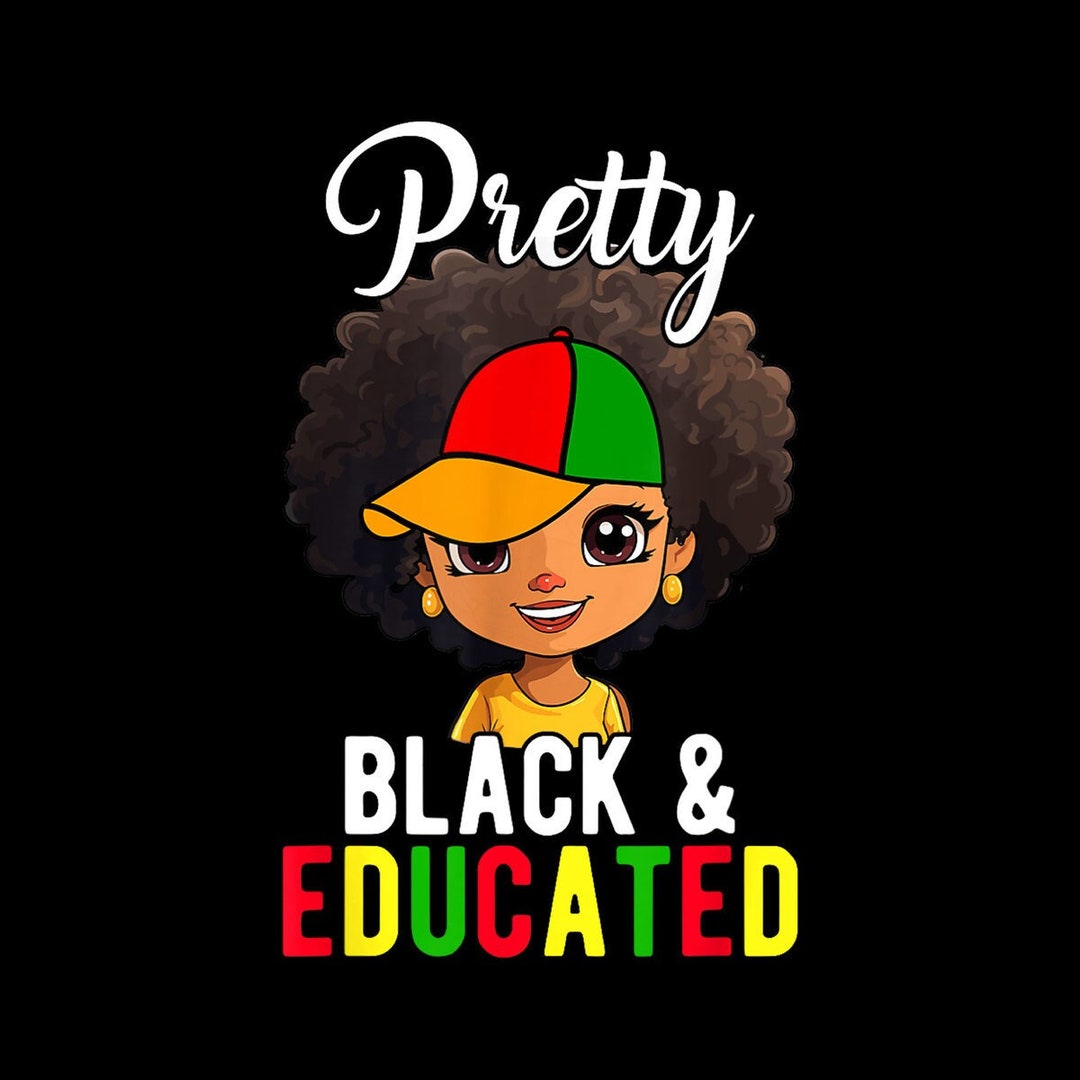 Pretty Black & Educated African American Black History Month Digital ...