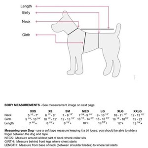 May include: A diagram showing how to measure a dog for a clothing item. The diagram shows a dog with lines indicating where to measure for neck, girth, and length. The diagram also includes a table with size recommendations for different dog breeds. The table includes sizes XXS, XS, SM, MED, LG, XLG, and XXLG. The table shows measurements in inches.